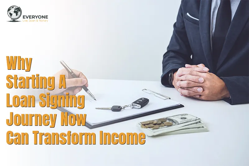 Why Starting a Loan Signing Journey Now Can Transform Income